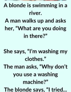 A Blonde Is Swimming In A River…