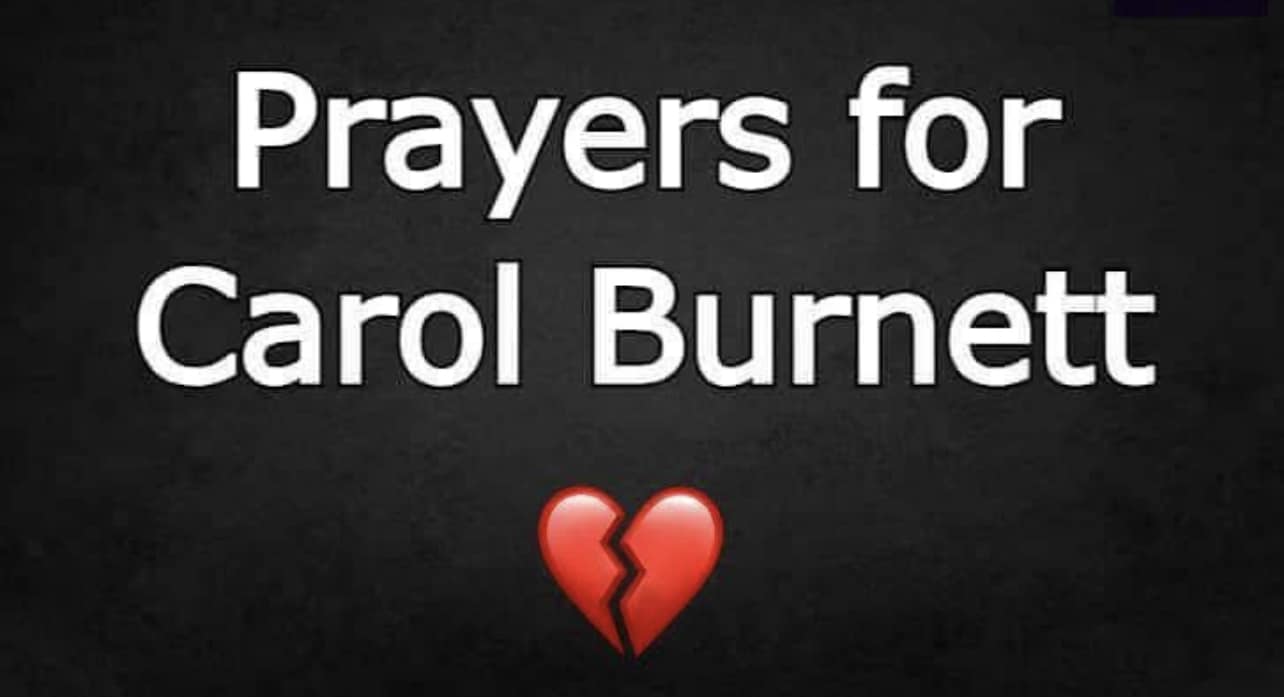 Prayers for Carol Burnett