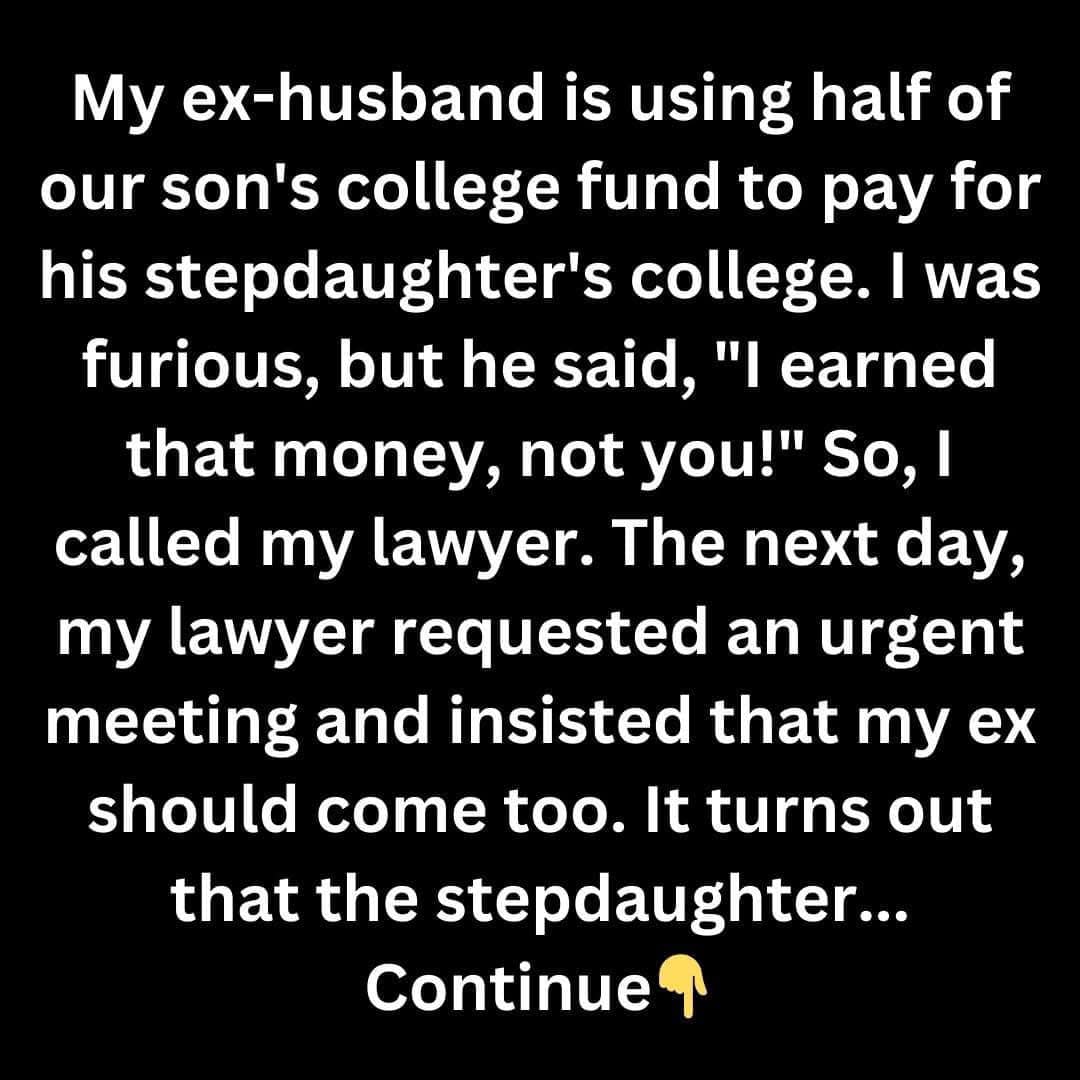 My Ex Was Wasting Our Son’s College Money on His Stepdaughter