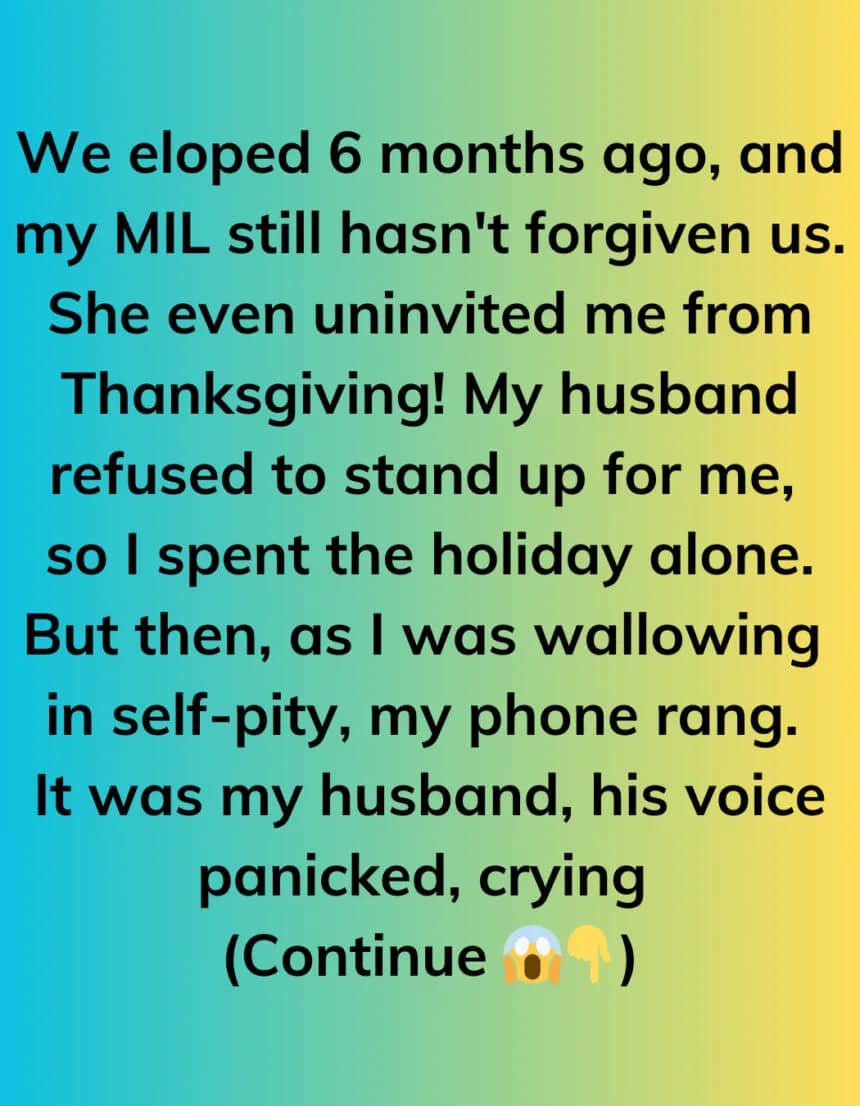 My MIL Forbade Me From Coming to Thanksgiving – There Was Heinous Plot Behind It
