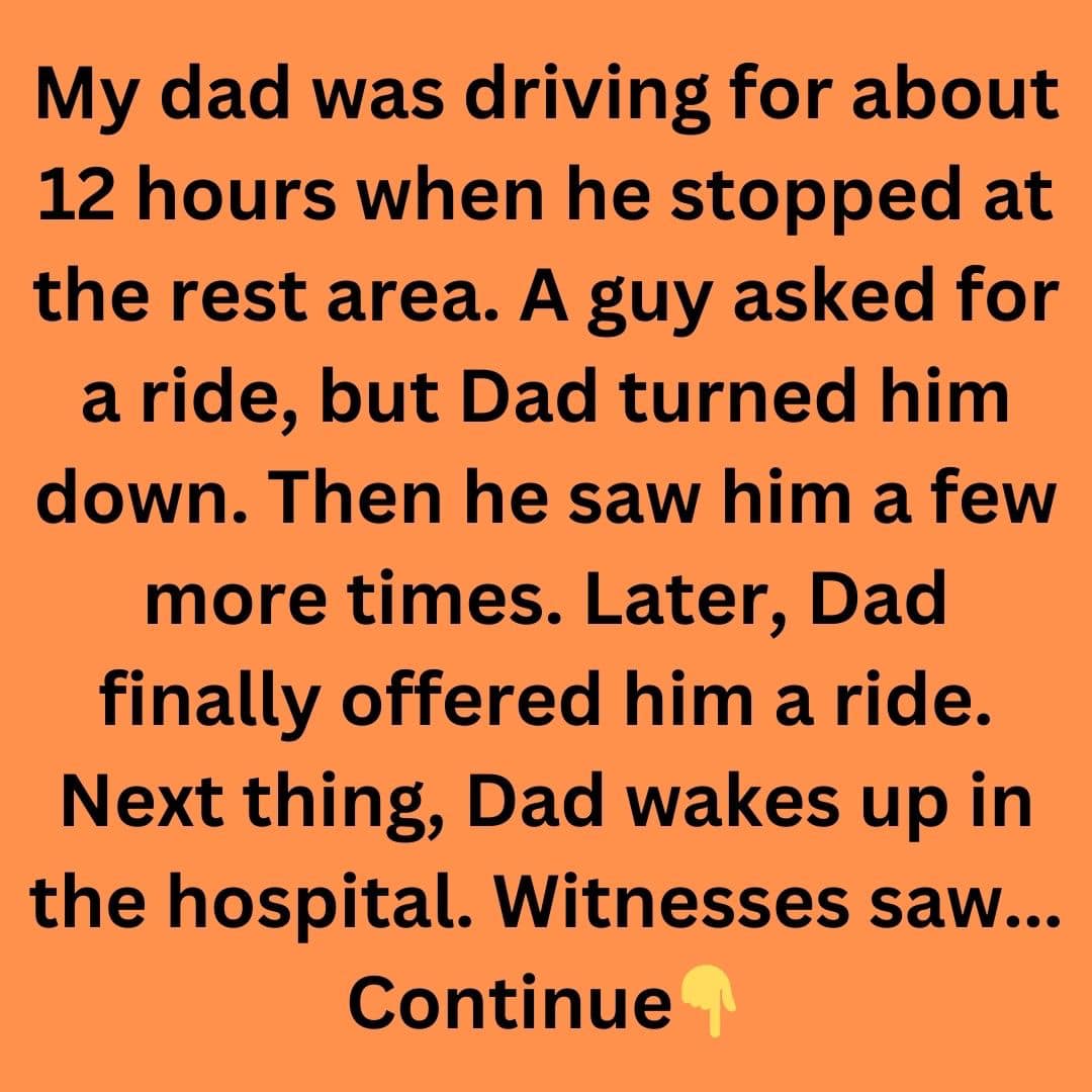 The Mysterious Hitchhiker Who Saved My Dad’s Life