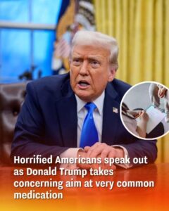 Alarmed Americans voice their concerns as Donald Trump criticizes a widely used medication.