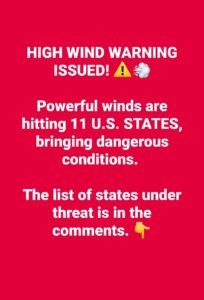 11 US States Under High Wind Warning – Details