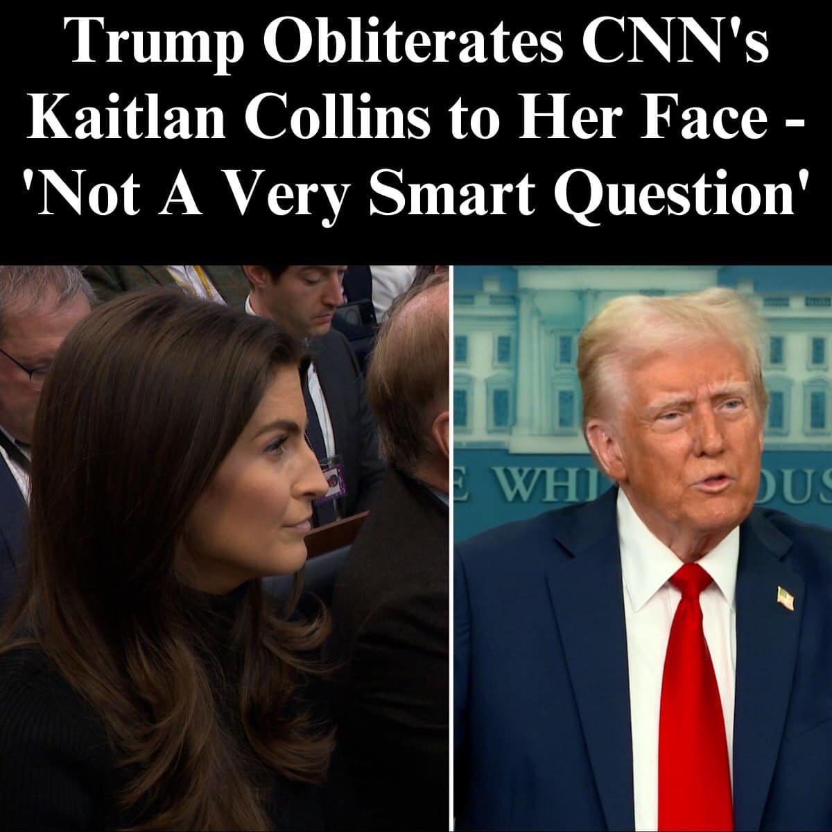 Donald Trump Tears Into CNN’s Kaitlan Collins