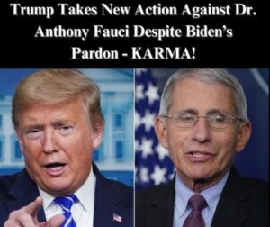 Trump Takes New Action Against Dr. Anthony Fauci