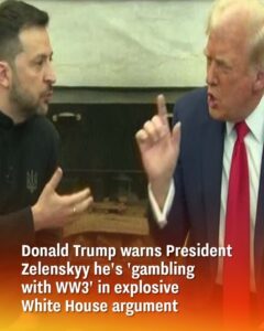 During a heated exchange at the White House, Donald Trump warned President Zelenskyy that his actions were “gambling with World War III.”