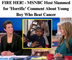 MSNBC Host Ripped For ‘Disgusting’ Comment About Cancer Survivor At Trump Address