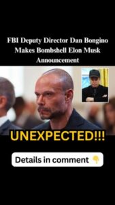 FBI Deputy Director Dan Bongino Unleashes a Bombshell on Elon Musk’s ‘Magic Money’ Revelation!