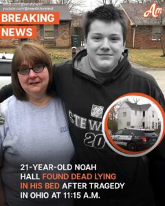 21-Year-Old Noah Hall Found Dead in His Bed – What Happened