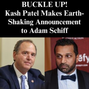 Adam Schiff Melts Down About FBI Director Kash Patel