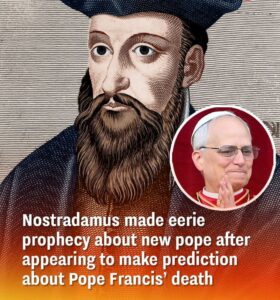 Nostradamus made eerie prophecy about new pope after