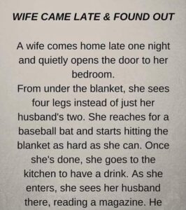 A wife comes home late one night