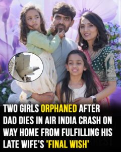 Two girls orphaned after dad dies in Air India crash, 2 weeks after mom died of cancer