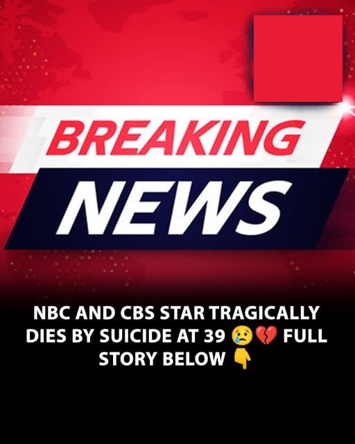 BELOVED NBC & CBS STAR FOUND…