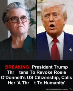 President Calls Rosie A Thre.at To Humanity
