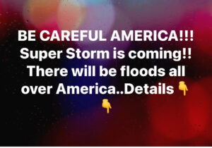 BE CAREFUL AMERICA!!! Super Storm is coming!! There will be floods all over America