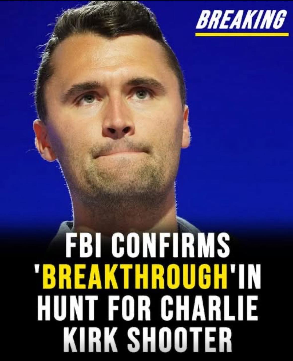 FBI confirms ‘breakthrough’ as manhunt for Charlie Kirk shooter continues