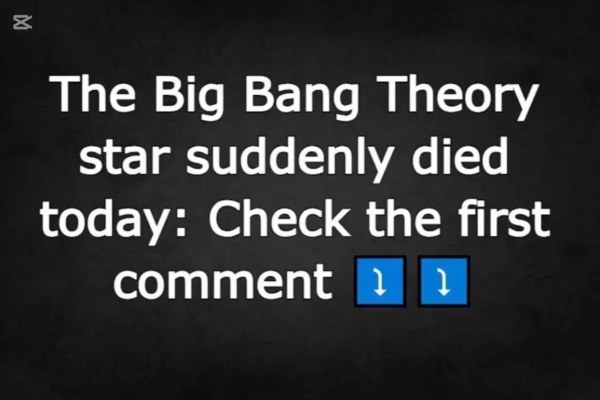 The Big Bang Theory star suddenly died today