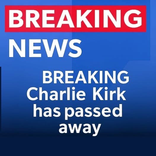 BREAKING: Charlie Kirk Has Passed Away according to America’s Voice Reports