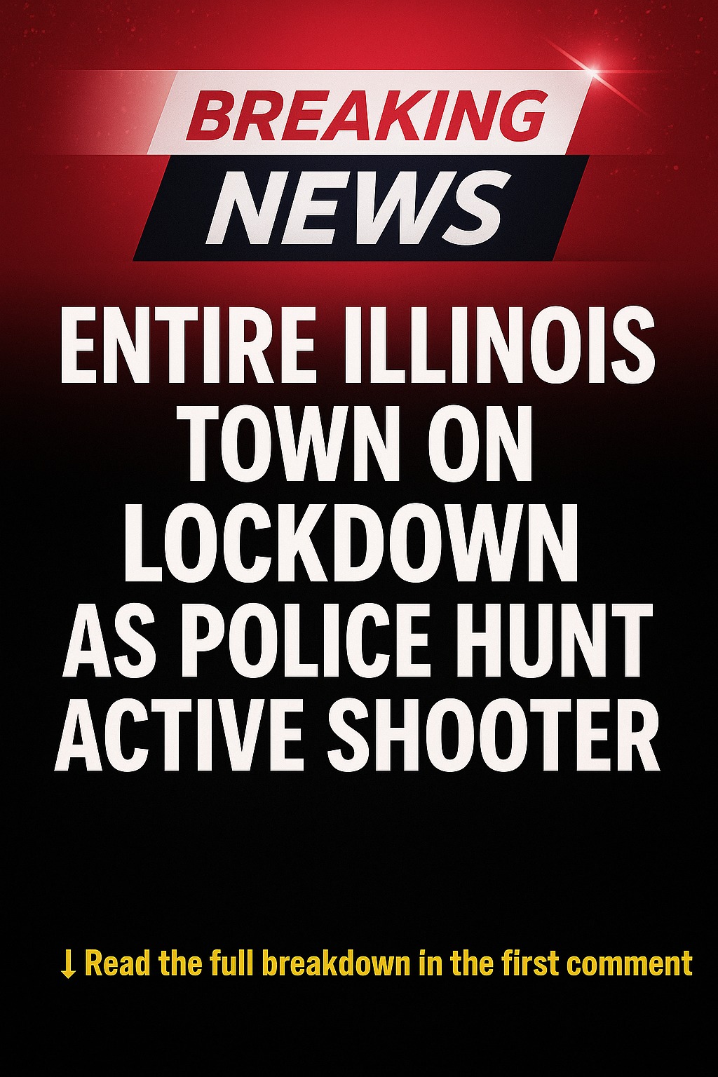 Illinois Town on Lockdown as Authorities Hunt Armed Suspect