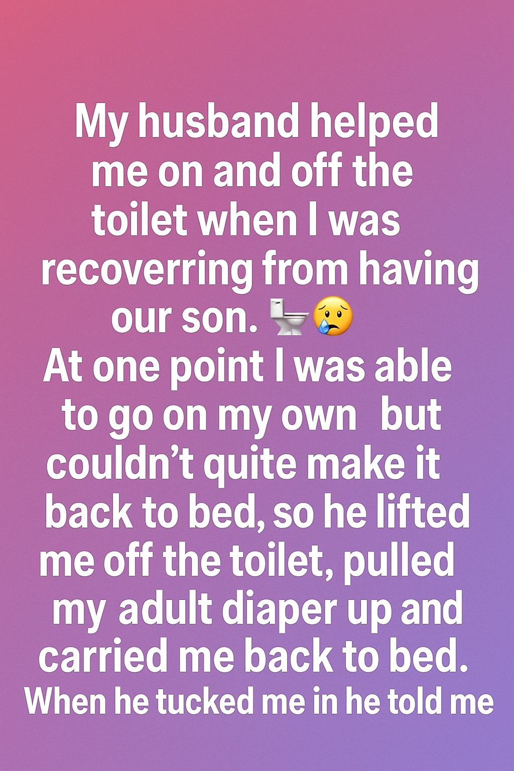 He Helped Me Heal After Childbirth—And Showed Me Pure Devotion