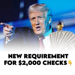 A new requirement for the $2,000 checks has emerged, prompting many people to pay closer attention as details continue to unfold. This update introduces additional steps that recipients may need to follow, creating both curiosity and concern about eligibility, timing, and how the process will ultimately work.