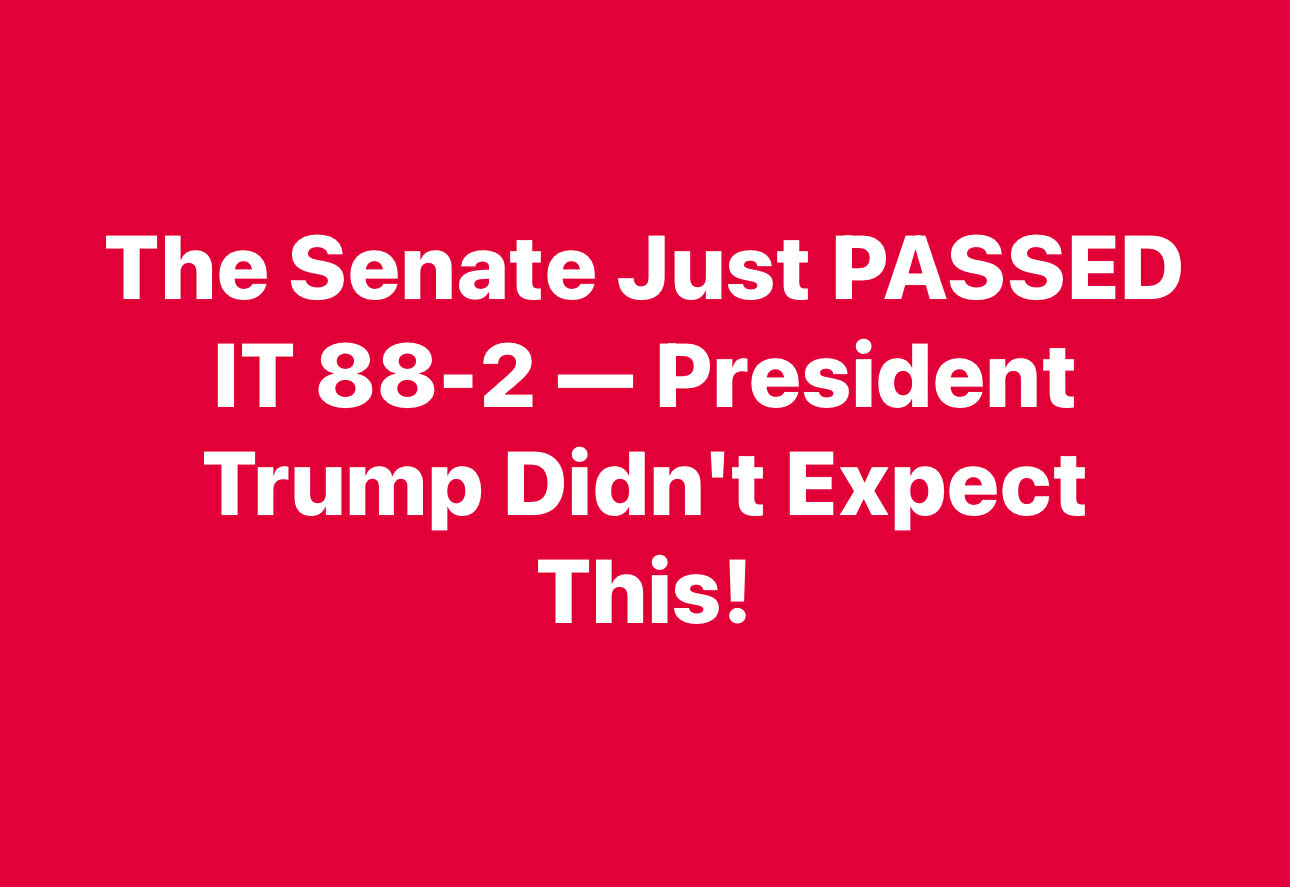 Senate Passes Landmark 88-2 Bipartisan