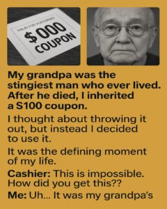 My grandpa was the stingiest man who ever lived.