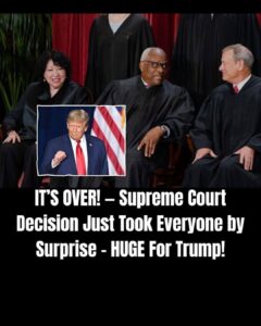 Supreme Court Steps In and Delivers Massive 8-1 Ruling