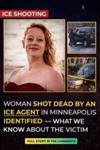 Minneapolis Woman Fatally Shot by ICE Agent Identified — Latest Updates